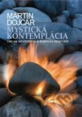 Kniha: Mystická kontemplácia (Martin Dojčár). Spoločnosť pre štúdium spirituality, 2025 Kniha: Mystická kontemplácia (Martin Dojčár). Spoločnosť pre štúdium spirituality, 2025