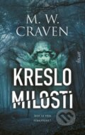 Kniha: Kreslo milosti (M.W. Craven), 2025 Kniha: Kreslo milosti (M.W. Craven), 2025