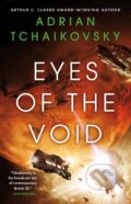 Kniha: Eyes of the Void (Adrian Tchaikovsky). Orbit, 2022 Kniha: Eyes of the Void (Adrian Tchaikovsky). Orbit, 2022