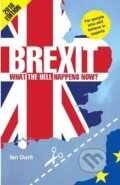 Kniha: Dunt, I: Brexit - What the Hell Happens Now? (Ian Dunt). Canbury Press, 2017 Kniha: Dunt, I: Brexit - What the Hell Happens Now? (Ian Dunt). Canbury Press, 2017
