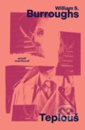 Kniha: Teplouš (William S. Burroughs), 2025 Kniha: Teplouš (William S. Burroughs), 2025