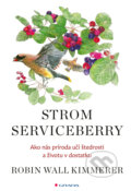 Kniha: Strom Serviceberry (Robin Wall Kimmerer). Grada, 2025 Kniha: Strom Serviceberry (Robin Wall Kimmerer). Grada, 2025
