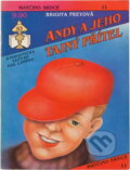 Kniha: Andy a jeho tajný přítel (Britta Frey). Ivo Železný, 1992 Kniha: Andy a jeho tajný přítel (Britta Frey). Ivo Železný, 1992