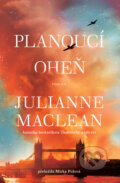Kniha: Planoucí oheň (Julianne MacLean). Kontrast, 2025 Kniha: Planoucí oheň (Julianne MacLean). Kontrast, 2025