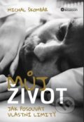 Kniha: Můj život (Michal Škombár). Bourdon, 2025 Kniha: Můj život (Michal Škombár). Bourdon, 2025