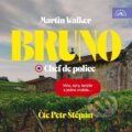 Audiokniha: Bruno Chef de police (Martin Walker). Supraphon, 2025 Audiokniha: Bruno Chef de police (Martin Walker). Supraphon, 2025