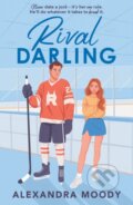 Kniha: Rival Darling (Alexandra Moody). HarperCollins Publishers, 2025 Kniha: Rival Darling (Alexandra Moody). HarperCollins Publishers, 2025