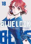 Kniha: Blue Lock 18 (Muneyuki Kaneshiro). Kodansha Comics, 2025 Kniha: Blue Lock 18 (Muneyuki Kaneshiro). Kodansha Comics, 2025