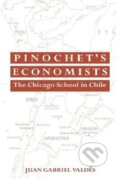 Kniha: Pinochet's Economists (Juan Gabriel Valdes). Cambridge University Press, 2008 Kniha: Pinochet's Economists (Juan Gabriel Valdes). Cambridge University Press, 2008