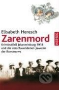 Kniha: Zarenmord (Elisabeth Heresch). Herbia, 2009 Kniha: Zarenmord (Elisabeth Heresch). Herbia, 2009