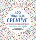 Kniha: 1001 Ways To Be Creative (Ann Barbara Kipferová). National Geographic, 2018 Kniha: 1001 Ways To Be Creative (Ann Barbara Kipferová). National Geographic, 2018