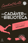 Kniha: Un cadáver en la biblioteca (Agatha Christie). Espasa, 2015 Kniha: Un cadáver en la biblioteca (Agatha Christie). Espasa, 2015
