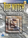 Kniha: Top Notch Fundamentals with Super CD-ROM Split A (Units 1-5) with Workbook and Super CD-ROM (M. Joan Saslow). Pearson, 2006 Kniha: Top Notch Fundamentals with Super CD-ROM Split A (Units 1-5) with Workbook and Super CD-ROM (M. Joan Saslow). Pearson, 2006