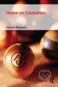 Kniha: Hume on Causation (Helen Beebee). Routledge, 2011 Kniha: Hume on Causation (Helen Beebee). Routledge, 2011