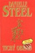 Kniha: Tichý obrad (Danielle Steel). Slovenský spisovateľ Kniha: Tichý obrad (Danielle Steel). Slovenský spisovateľ