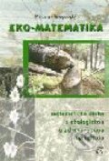 Kniha: Eko-matematika (Miroslav Telepovský). Enigma Kniha: Eko-matematika (Miroslav Telepovský). Enigma