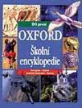 Kniha: Oxford - Školní encyklopedie 1. díl (Autorský kolektiv). Svojtka&Co. Kniha: Oxford - Školní encyklopedie 1. díl (Autorský kolektiv). Svojtka&Co.