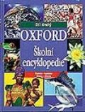 Kniha: Oxford - Školní encyklopedie 2. díl (Autorský kolektiv). Svojtka&Co. Kniha: Oxford - Školní encyklopedie 2. díl (Autorský kolektiv). Svojtka&Co.