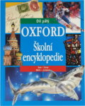 Kniha: Oxford - Školní encyklopedie 5. díl (Autorský kolektiv). Svojtka&Co., 2000 Kniha: Oxford - Školní encyklopedie 5. díl (Autorský kolektiv). Svojtka&Co., 2000