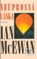 Kniha: Neúprosná láska (Ian McEwan). Slovenský spisovateľ, 2000 Kniha: Neúprosná láska (Ian McEwan). Slovenský spisovateľ, 2000