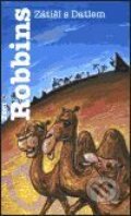 Kniha: Zátiší s Datlem (Tom Robbins), 2000 Kniha: Zátiší s Datlem (Tom Robbins), 2000