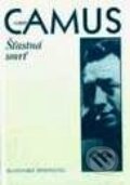 Kniha: Šťastná smrť (Albert Camus), 1997 Kniha: Šťastná smrť (Albert Camus), 1997