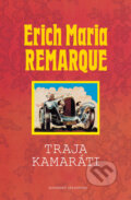 Kniha: Traja kamaráti (Erich Maria Remarque), 1999 Kniha: Traja kamaráti (Erich Maria Remarque), 1999