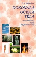 Kniha: Dokonalá očista těla (G. P. Malachov). Eugenika, 2000 Kniha: Dokonalá očista těla (G. P. Malachov). Eugenika, 2000
