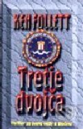 Kniha: Tretie dvojča (Ken Follett). Slovenský spisovateľ, 2001 Kniha: Tretie dvojča (Ken Follett). Slovenský spisovateľ, 2001