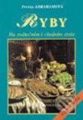 Kniha: Ryby (na svátečním i všedním stole) 113 receptů (Ivanka Abrahamová). Vyšehrad, 1999 Kniha: Ryby (na svátečním i všedním stole) 113 receptů (Ivanka Abrahamová). Vyšehrad, 1999