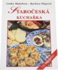Kniha: Staročeská kuchařka (131 receptů) (Lenka Mahelová a Barbora Dlapová). Vyšehrad, 1999 Kniha: Staročeská kuchařka (131 receptů) (Lenka Mahelová a Barbora Dlapová). Vyšehrad, 1999
