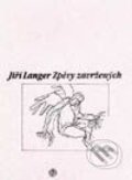 Kniha: Zpěvy zavržených (Jiří Langer). Vyšehrad, 2000 Kniha: Zpěvy zavržených (Jiří Langer). Vyšehrad, 2000