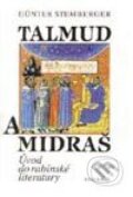 Kniha: Talmud a midraš (Günter Stemberger). Vyšehrad, 1999 Kniha: Talmud a midraš (Günter Stemberger). Vyšehrad, 1999