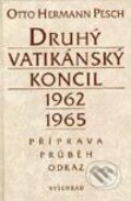 Kniha: Druhý vatikánský koncil (Otto Hermann Pesch). Vyšehrad, 1996 Kniha: Druhý vatikánský koncil (Otto Hermann Pesch). Vyšehrad, 1996