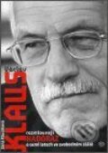 Kniha: Jana Klusáková a Václav Klaus rozmlouvají nadoraz o osmi letech ve svobodném státě (Jana Klusáková a Václav Klaus). Argo, 1998 Kniha: Jana Klusáková a Václav Klaus rozmlouvají nadoraz o osmi letech ve svobodném státě (Jana Klusáková a Václav Klaus). Argo, 1998