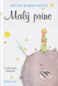 Kniha: Malý princ (Antoine de Saint-Exupéry). Slovenské pedagogické nakladateľstvo - Mladé letá, 2003 Kniha: Malý princ (Antoine de Saint-Exupéry). Slovenské pedagogické nakladateľstvo - Mladé letá, 2003