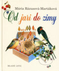 Od jari do zimy - Mária Rázusová-Martáková, 2000