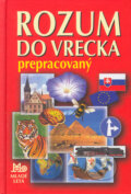Kniha: Rozum do vrecka (Autorský kolektív), 2005 Kniha: Rozum do vrecka (Autorský kolektív), 2005