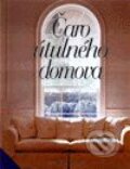 Kniha: Čaro útulného domova (Alice Westgate). Perfekt, 2001 Kniha: Čaro útulného domova (Alice Westgate). Perfekt, 2001