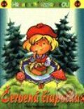 Kniha: Červaná čiapočka (Mária Rázusová-Martáková). Perfekt Kniha: Červaná čiapočka (Mária Rázusová-Martáková). Perfekt
