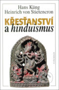 Kniha: Křesťanství a hinduismus (Hans Küng a Heinrich von Stietencron). Vyšehrad, 1997 Kniha: Křesťanství a hinduismus (Hans Küng a Heinrich von Stietencron). Vyšehrad, 1997