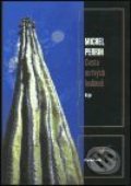 Cesta mrtvých Indiánů - Michel Perrin, Argo, 2001
