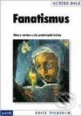 Kniha: Fanatismus (Günter Hole). Portál, 1998 Kniha: Fanatismus (Günter Hole). Portál, 1998