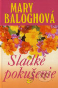 Kniha: Sladké pokušenie (Mary Balogh), 2006 Kniha: Sladké pokušenie (Mary Balogh), 2006