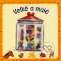 Kniha: Veľké a malé (Nataša Ďurinová). Viktoria Print, 2006 Kniha: Veľké a malé (Nataša Ďurinová). Viktoria Print, 2006