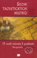Kniha: Sedm taoistických mistrů, 2006 Kniha: Sedm taoistických mistrů, 2006