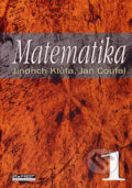 Kniha: Matematika 1 (Jan Coufal a Jindřich Klůfa). Ekopress, 2003 Kniha: Matematika 1 (Jan Coufal a Jindřich Klůfa). Ekopress, 2003