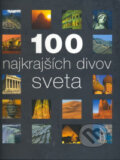 Kniha: 100 najkrajších divov sveta (Svojtka&Co.). Svojtka&Co., 2006 Kniha: 100 najkrajších divov sveta (Svojtka&Co.). Svojtka&Co., 2006