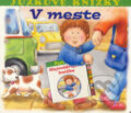 Kniha: V meste (Viktoria Print). Viktoria Print, 2006 Kniha: V meste (Viktoria Print). Viktoria Print, 2006