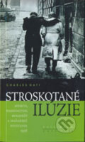 Kniha: Stroskotané ilúzie (Charles Gati), 2006 Kniha: Stroskotané ilúzie (Charles Gati), 2006